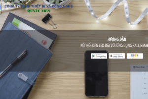 Hướng dẫn kết nối đèn LED Dây với App Rallismart – Nhà Thông Minh Rạng Đông