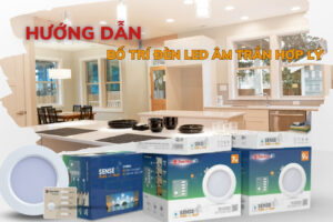 Đèn LED Âm Trần – Biến Ngôi Nhà Thành Kiệt Tác