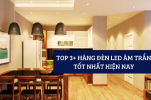 Đèn Downlight: 3+ Hãng Đèn LED Âm Trần Tốt Nhất