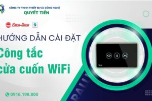 Công Tắc Cửa Cuốn Wifi: Hướng Dẫn Cài Đặt & Trải Nghiệm